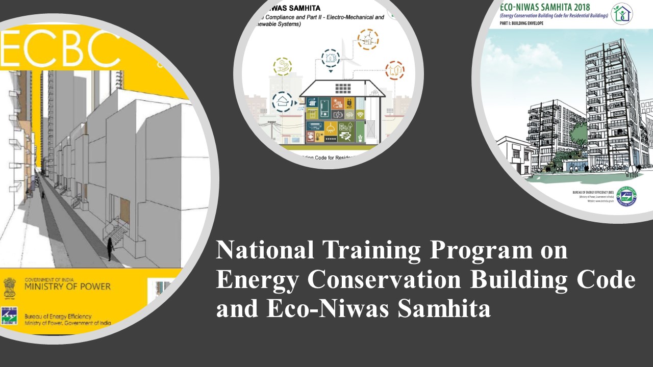 A Successful National Training Program on Eco-Niwas Samhita Highlighted the Need to Mainstream Energy Conservation in India